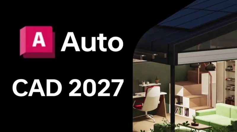 AutoCAD 2027安装包下载安装教程完整版 - 前端开发