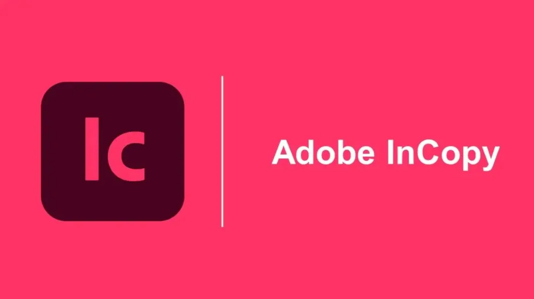 Adobe InCopy中文版下载 排版编辑软件免费获取