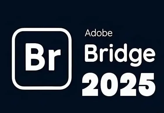 Adobe Bridge 2025中文版下载 免费安装包 - 办公模板